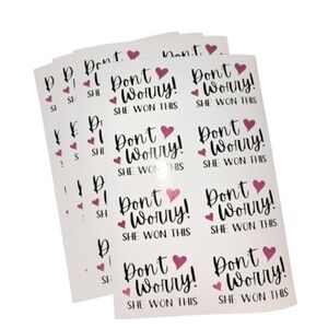 Don't Worry She Won This Stickers Pack of 80 1.5"x2"